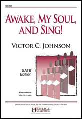 Awake My Soul and Sing! SATB choral sheet music cover